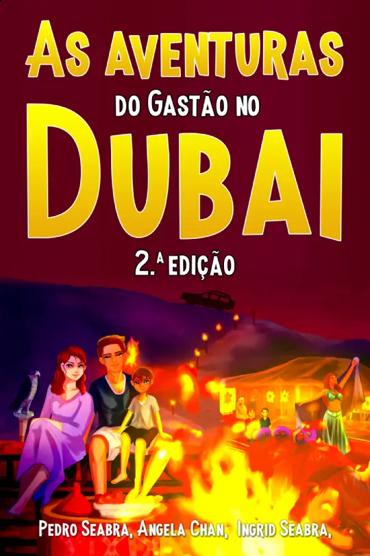 As Aventuras do Gastão no Dubai 2.a Edição (Portuguese Edition)