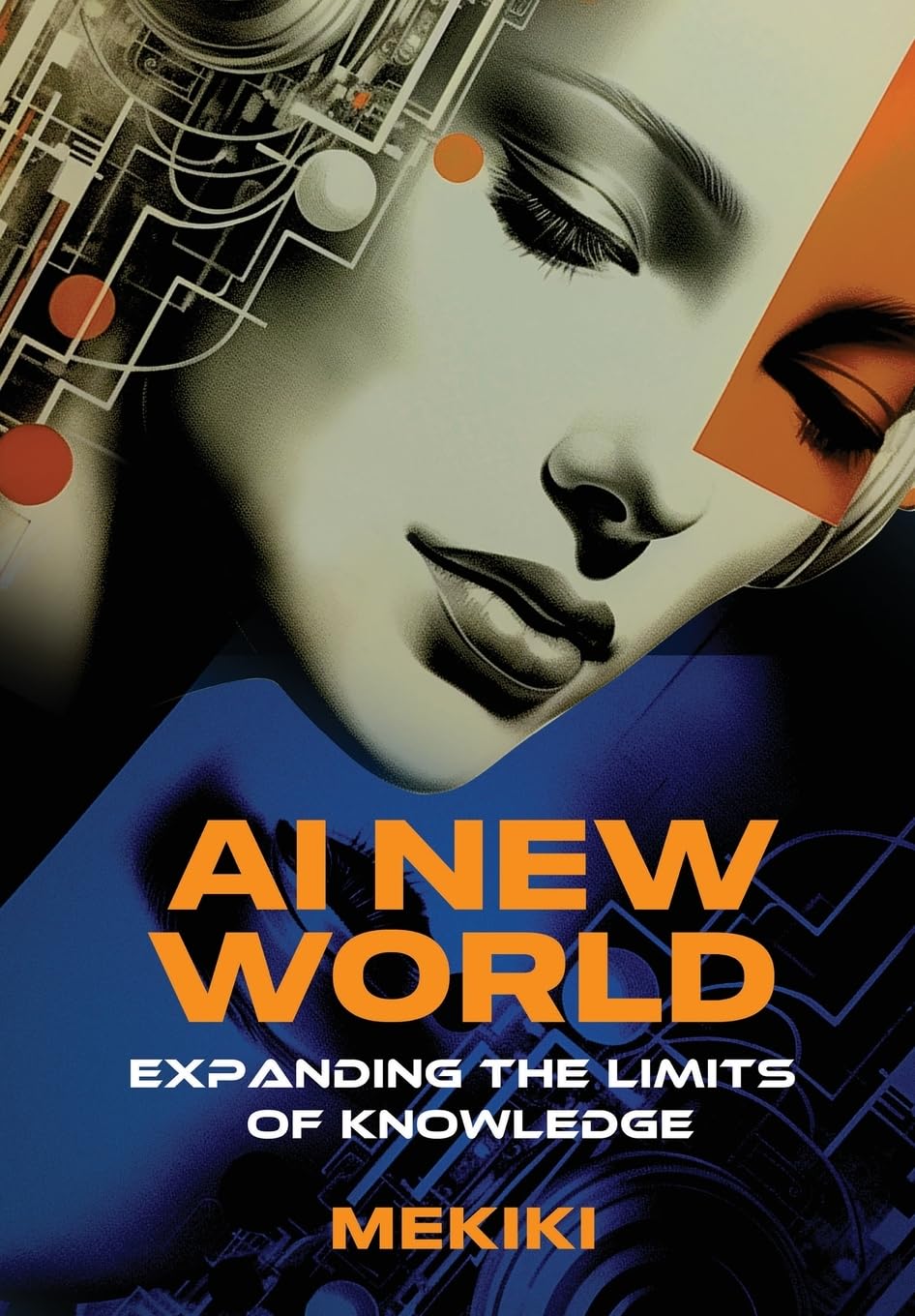 AI-New-World-Expanding-The-Limits-of-Knowledge-9798892140096