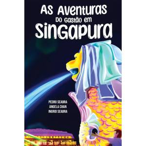 As Aventuras do Gastão em Singapura (Portuguese Edition)