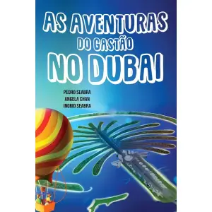 As Aventuras do Gastão no Dubai (Portuguese Edition)