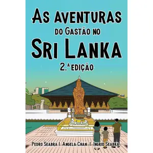 As Aventuras do Gastão no Sri Lanka 2.a Edição (Portuguese Edition)