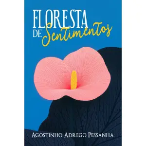 Floresta de Sentimentos (Portuguese Edition)