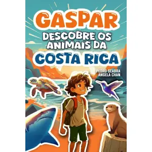 Gaspar Descobre os Animais da Costa Rica (Portuguese Edition)