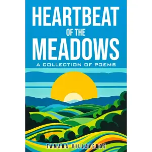 Heartbeat of the Meadows: A Collection of Poems (English Edition)