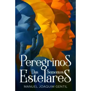 Peregrinos das Sementes Estelares (Portuguese Edition)