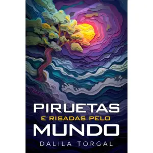 Piruetas e Risadas pelo Mundo (Portuguese Edition)